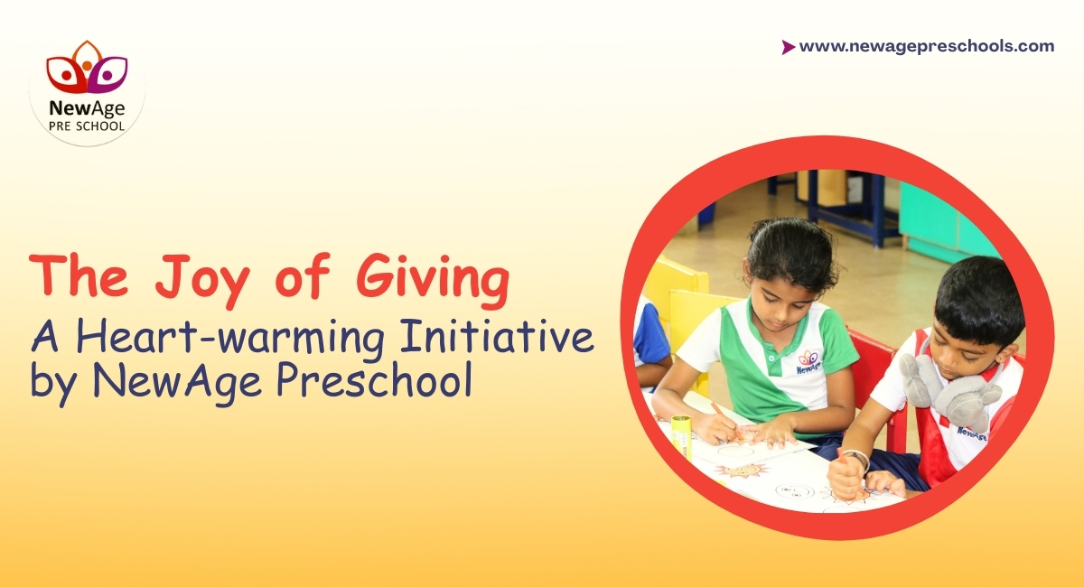 The Joy of Giving – A Heart-warming Initiative by New Age Preschool